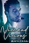 Nice and Vicious by Mere Rain