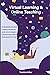 Virtual learning and online teaching - The Essential survival Guide for teaching online filled with secrets and proven strategies to make learning easy & teaching effective perfect for K-12 kids