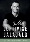 Juhtimise jalajälg by Ivar Raav