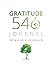 Gratitude 540 Journal: Alig...