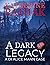 A Dark Legacy (The DI Alice Mann Casebook Book 1)
