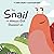 The Snail That Almost Got S...