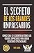 El secreto de los grandes e...