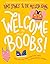 Welcome to Your Boobs!: You...