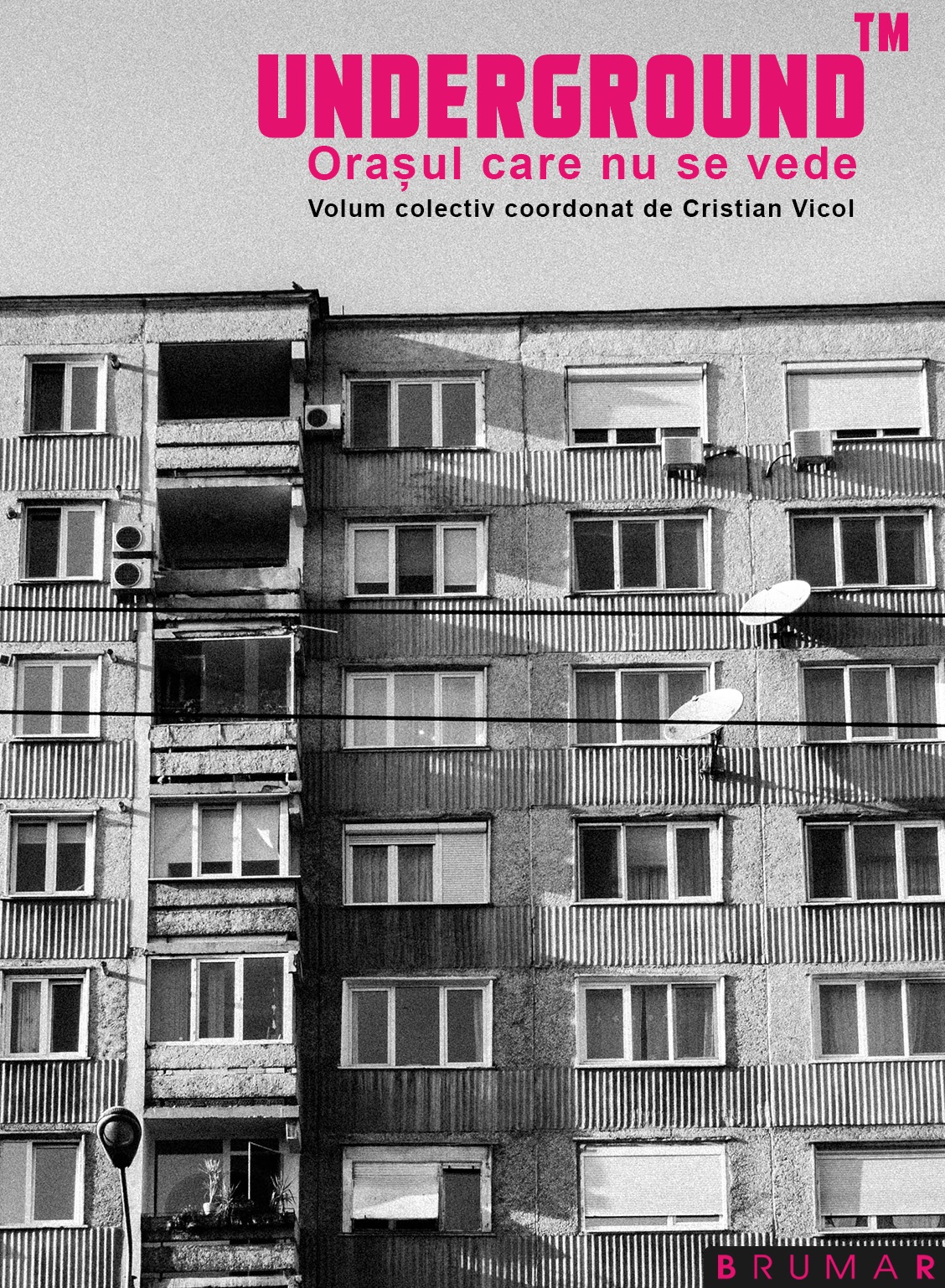 Underground TM - Orașul care nu se vede