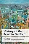 History of the Jews in Quebec (Canadian Studies Book 2)
