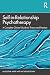 Self-in-Relationship Psychotherapy by Augustine Meier Self-in-Relationship Psychotherapy by Augustine Meier