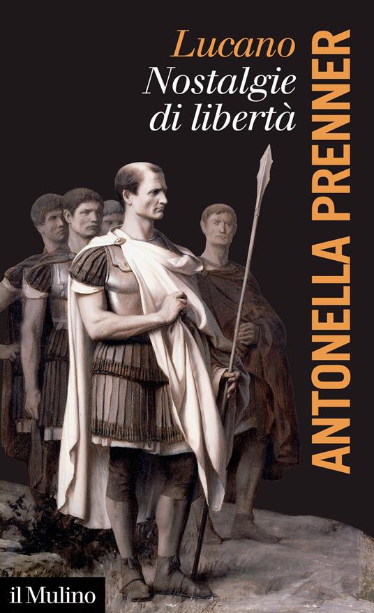 Lucano. Nostalgie di libertà (Paperback)
