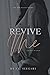 Revive Me, Part Two: The Affair (New Haven, #3)