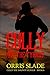 Cully and the Tyrant: (Cully the Bounty Hunter - Book 6)