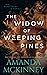 The Widow of Weeping Pines ...