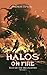 Halos on Fire Tales of the Hellfighters Volume 2 by Thomas Tipton