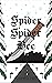 Spider Spider Bee (The Spider Prince Trilogy Book 3)