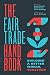 The Fair Trade Handbook by Gavin Fridell