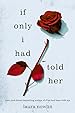 Image for If Only I Had Told Her