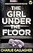 The Girl Under the Floor (M...