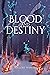 Blood and Destiny: Enchanted II