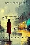 Attitude: An Illustrated Poem Attitude: An Illustrated Poem