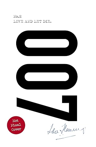 Live and Let Die (James Bond 007 Book 2)