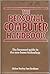 The Personal Computer Handbook: The Foremost Guide to the New Home Technology