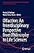 Olfaction: An Interdisciplinary Perspective from Philosophy to Life Sciences (Human Perspectives in Health Sciences and Technology, 4)