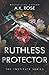 Ruthless Protector (The Ins...