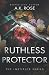 Ruthless Protector (The Institute Series)