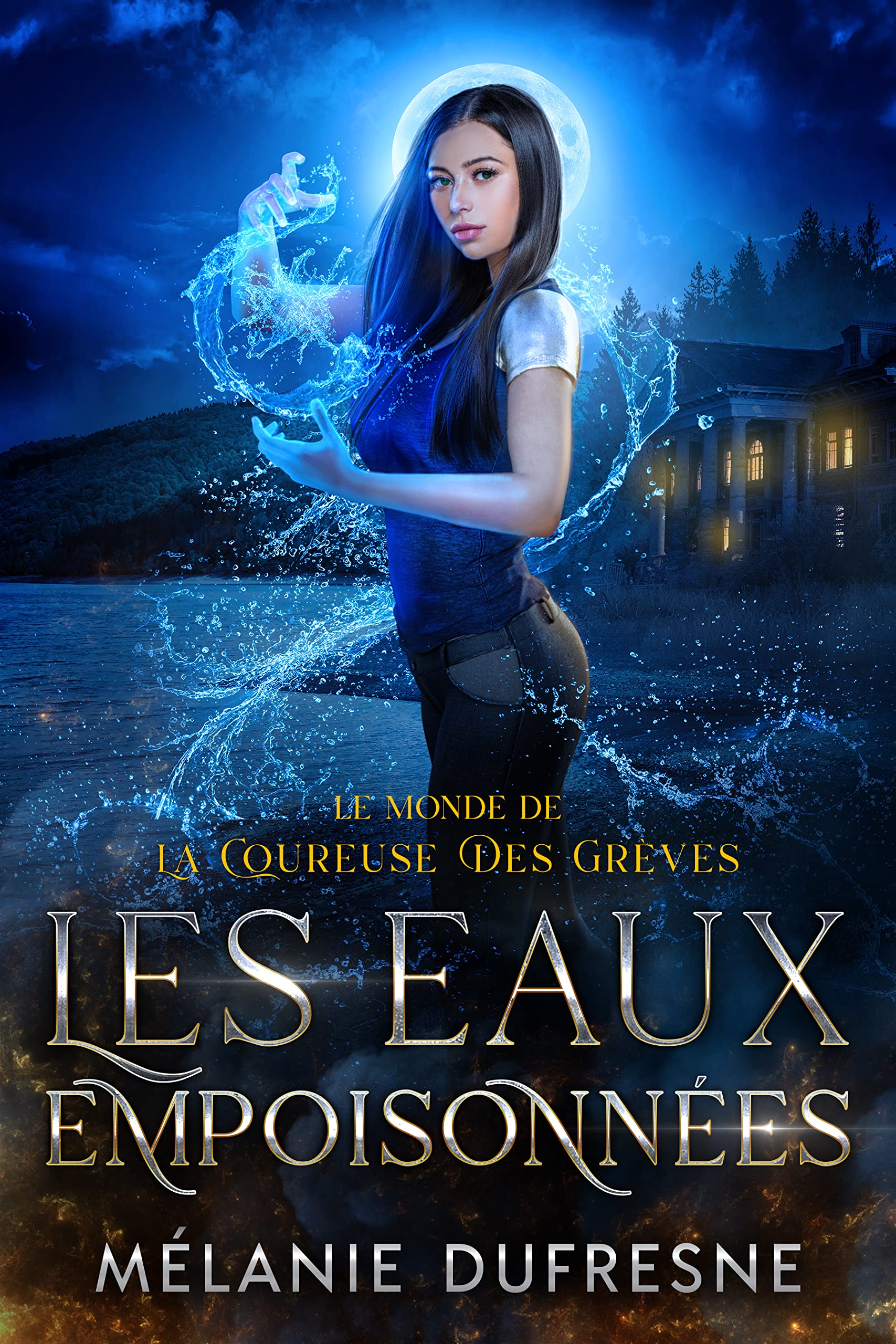 Les eaux empoisonnées: L'univers de la Coureuse des grèves (French Edition)