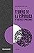 Teorías de la república y prácticas republicanas by AA.VV.