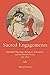 Sacred Engagements by Alison Conway