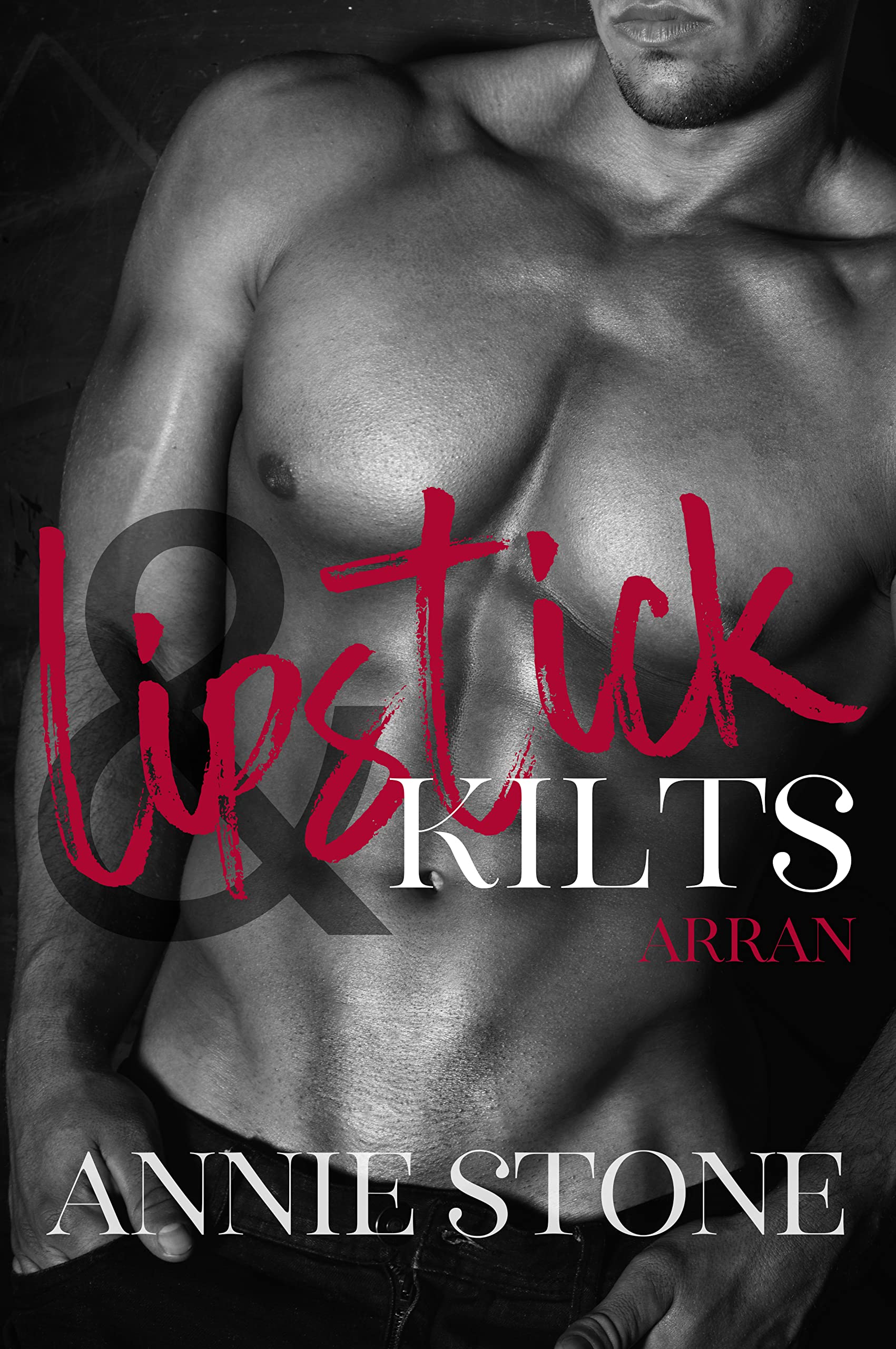 Arran (Lipstick & Kilts, #1)