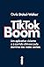 TikTok Boom by Chris Stokel-Walker