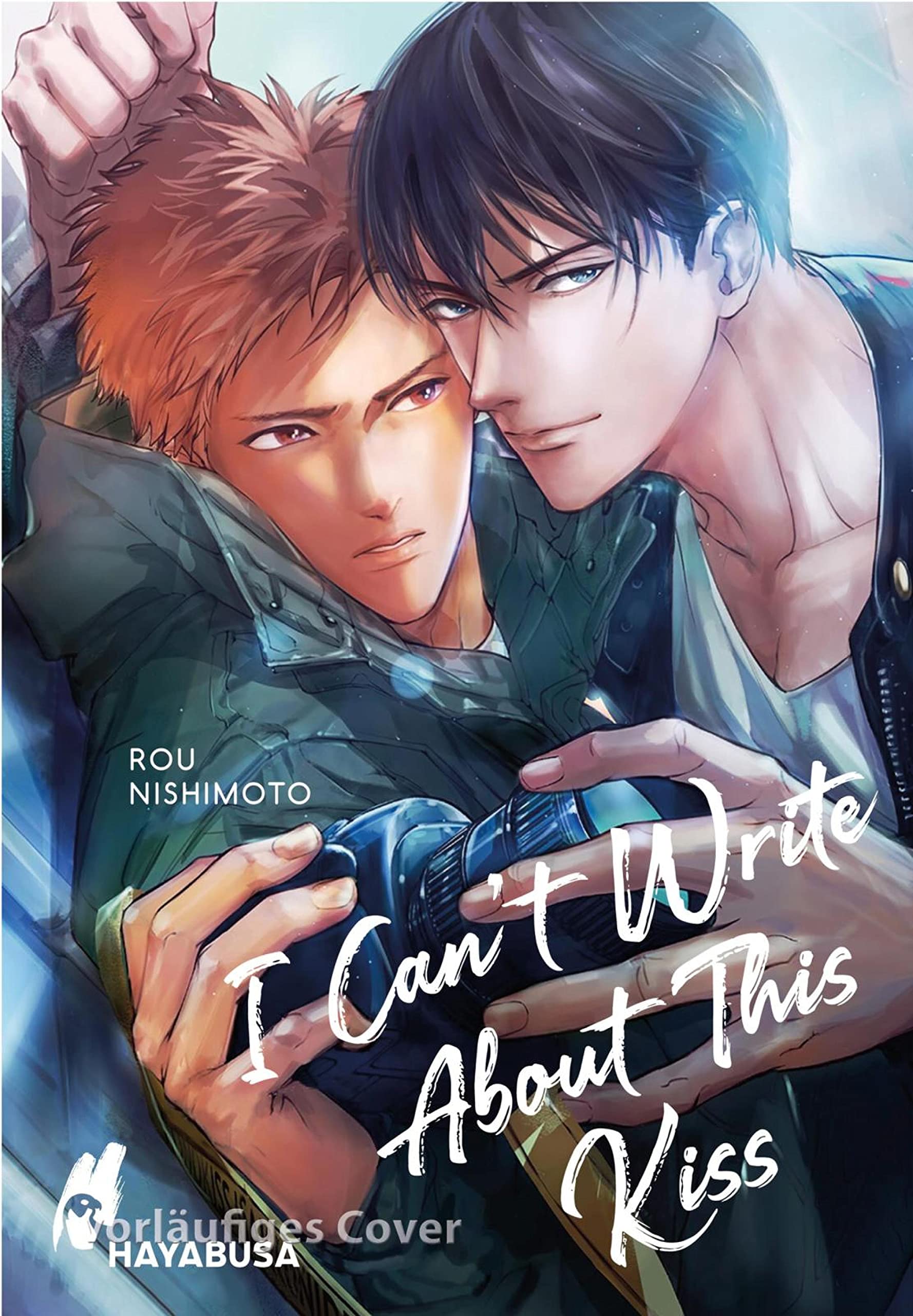 I Can't Write About This Kiss (Kindle Edition)