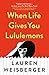 When Life Gives You Lululemons