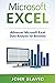 Microsoft Excel: Advanced Microsoft Excel Data Analysis for Business