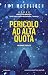 Pericolo ad alta quota (Italian Edition)