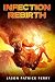 Infection Rebirth