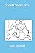 School Coloring Book