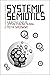 Systemic Semiotics by Piotr Sadowski