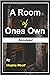 A Room of Ones Own: Annotated