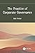 The Practice of Corporate G...