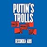 Putin's Trolls: O...
