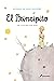 El Principito by Antoine de Saint-Exupéry El Principito by Antoine de Saint-Exupéry