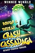 Bongo & Delilah Crash Cassadaga