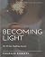 Becoming Light: The 80-Day Challenge Journal