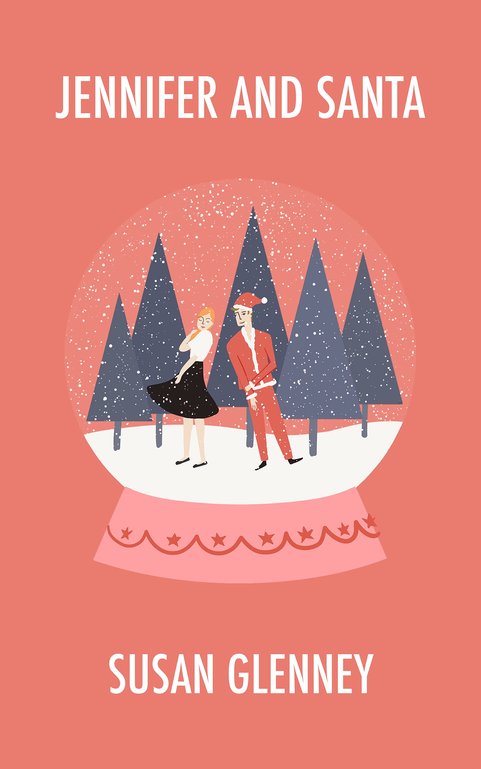 Jennifer and Santa: A Short Story (Kindle Edition)