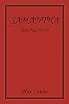 Samantha: Teen Age Novel