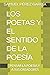 LOS POETAS Y EL SENTIDO DE ...