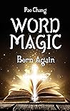 Word Magic: Born Again