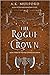 The Rogue Crown (Five Crowns of Okrith #3)